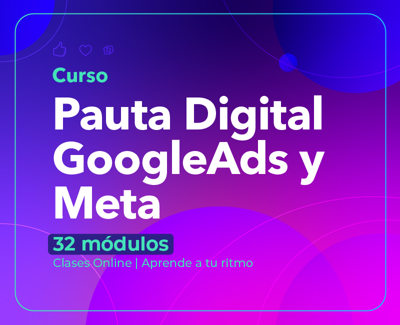 Pauta Digital | GoogleAds y Meta